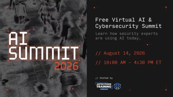 The Antisyphon Training Infosec: Age of AI Summit is a free, six-hour, live virtual event designed to help you better understand the realities of AI and cybersecurity.