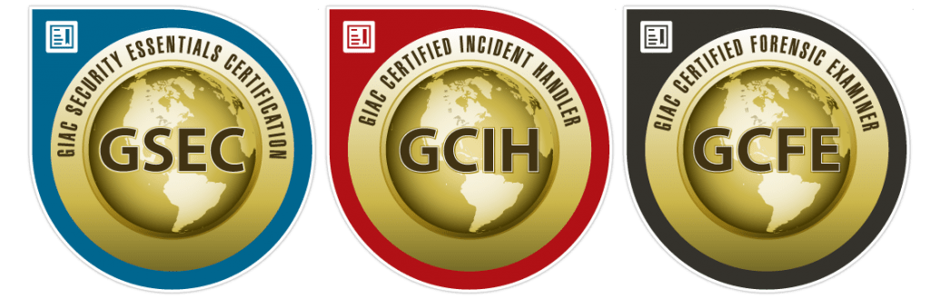 GIAC Certifications: GSEC, GCIH, GCFE