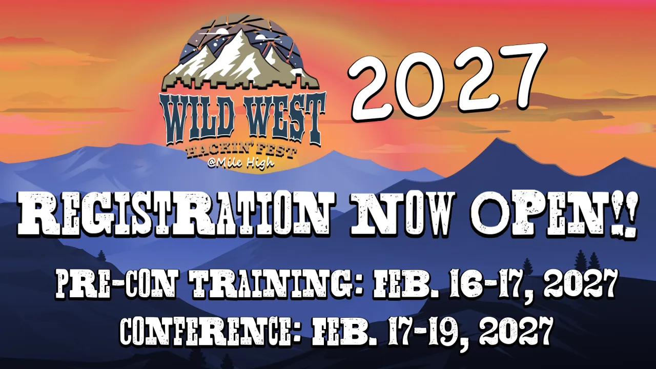 Wild West Hackin’ Fest Mile High 2027