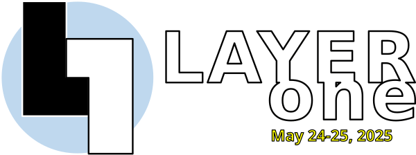 LayerOne Conference, May 24-25, 2025